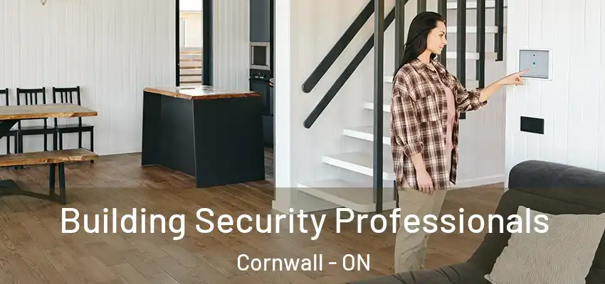  Building Security Professionals Cornwall - ON