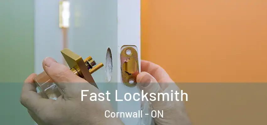  Fast Locksmith Cornwall - ON