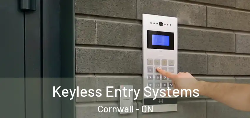 Keyless Entry Systems Cornwall - ON