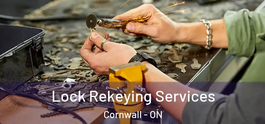 Lock Rekeying Services Cornwall - ON