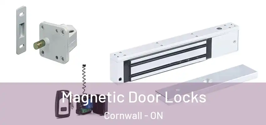  Magnetic Door Locks Cornwall - ON