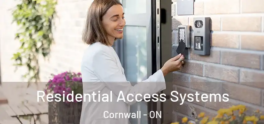  Residential Access Systems Cornwall - ON