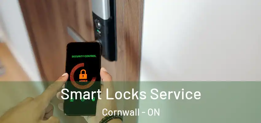 Smart Locks Service Cornwall - ON